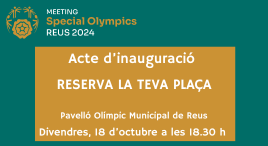 Accedeix a Inauguració Meeting Special Olympics Reus2024